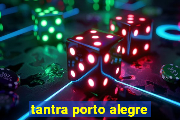 tantra porto alegre